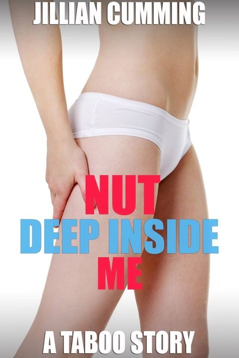 Nut Deep Inside Me(Kobo/電子書)