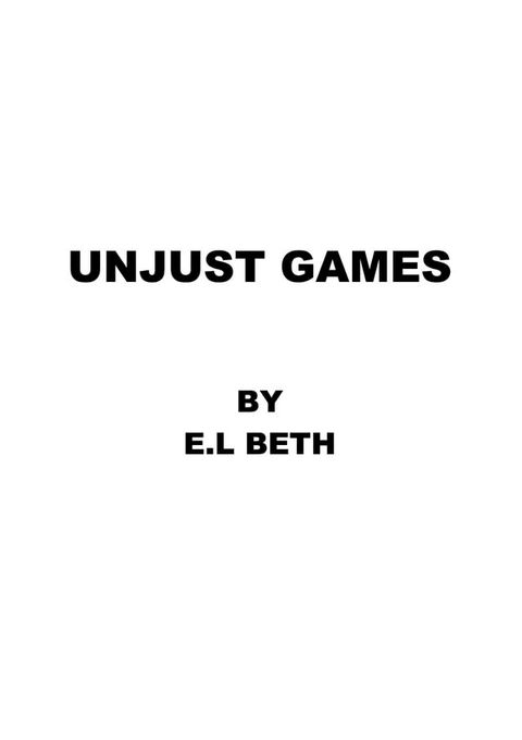 UNJUST GAMES(Kobo/電子書)