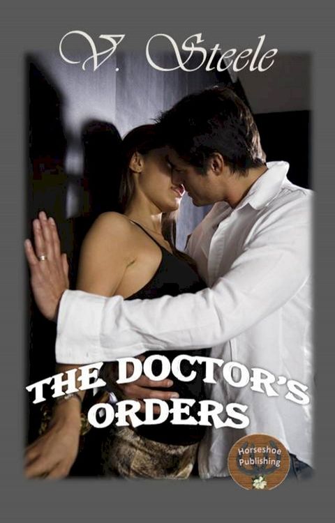 The Doctor's Orders(Kobo/電子書)