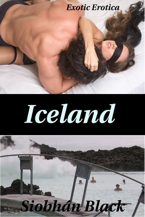 Iceland: Exotic Erotica(Kobo/電子書)