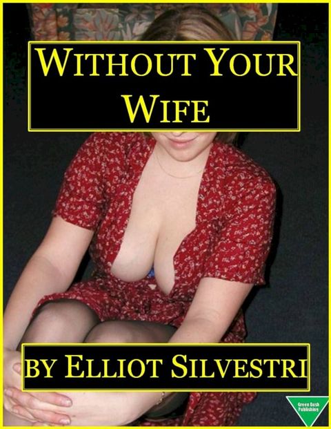 Without Your Wife(Kobo/電子書)