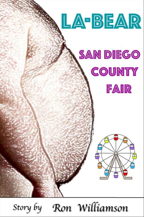 La-Bear: San Diego County Fair(Kobo/電子書)