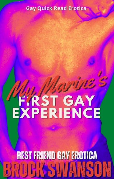 My Marine's First Gay Experience(Kobo/電子書)