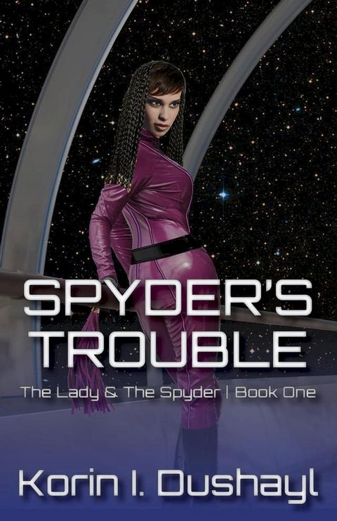 Spyder's Trouble(Kobo/電子書)