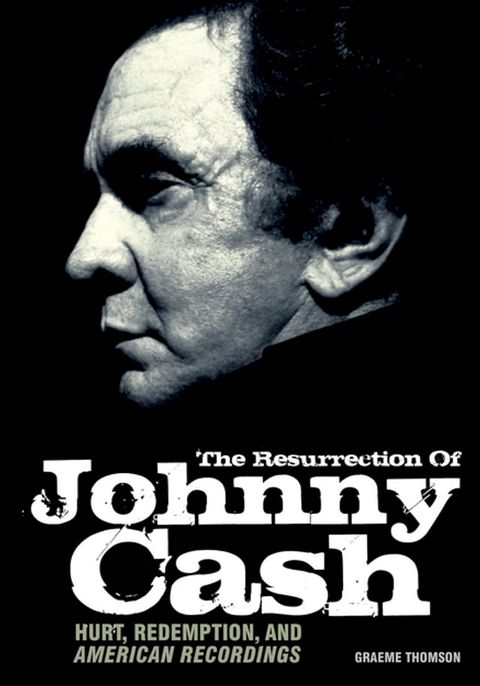 Resurrection Of Johnny Cash(Kobo/電子書)