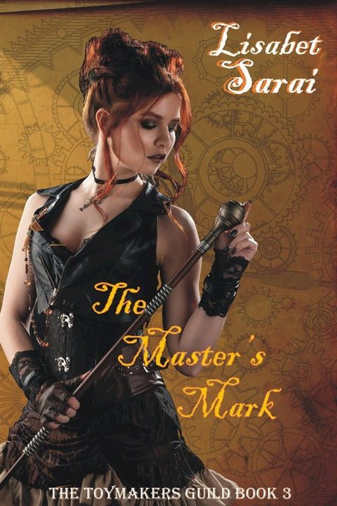 The Master's Mark: The Toymaker's Guild Book 3(Kobo/電子書)