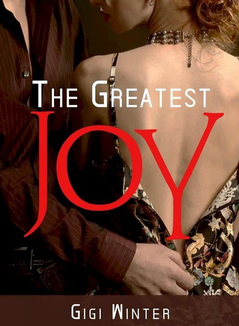 The Greatest Joy(Kobo/電子書)