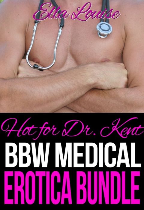 Hot For Dr. Kent(Kobo/電子書)