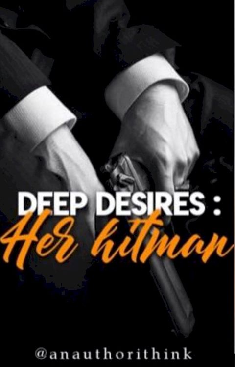 Deep Desires - Her Hitman(Kobo/電子書)