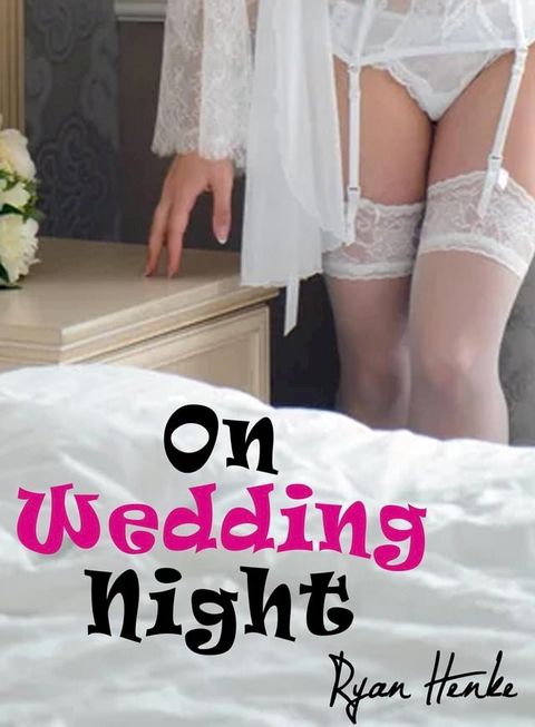 On Wedding Night(Kobo/電子書)