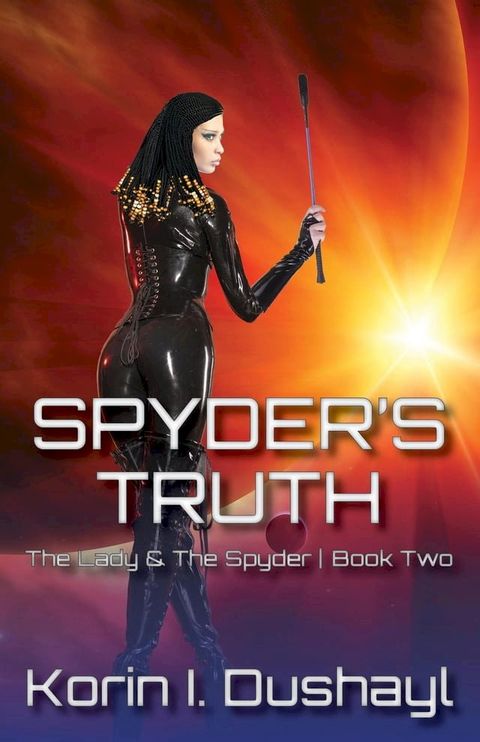 Spyder's Truth(Kobo/電子書)