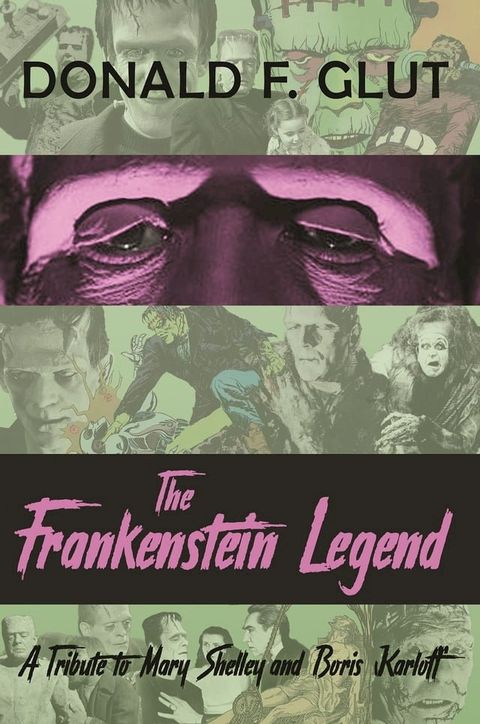 The Frankenstein Legend(Kobo/電子書)