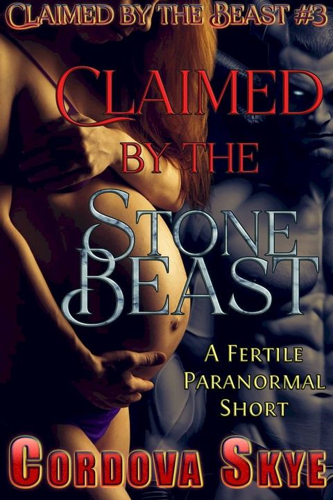 Claimed by the Stone Beast(Kobo/電子書)