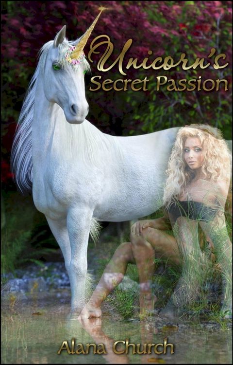 Unicorn's Secret Passion(Kobo/電子書)