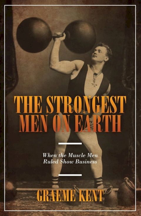 The Strongest Men on Earth(Kobo/電子書)