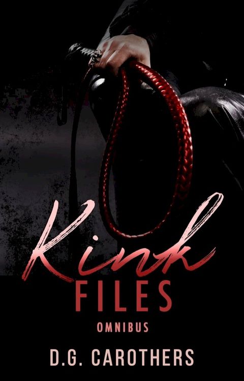 Kink Files Omnibus(Kobo/電子書)