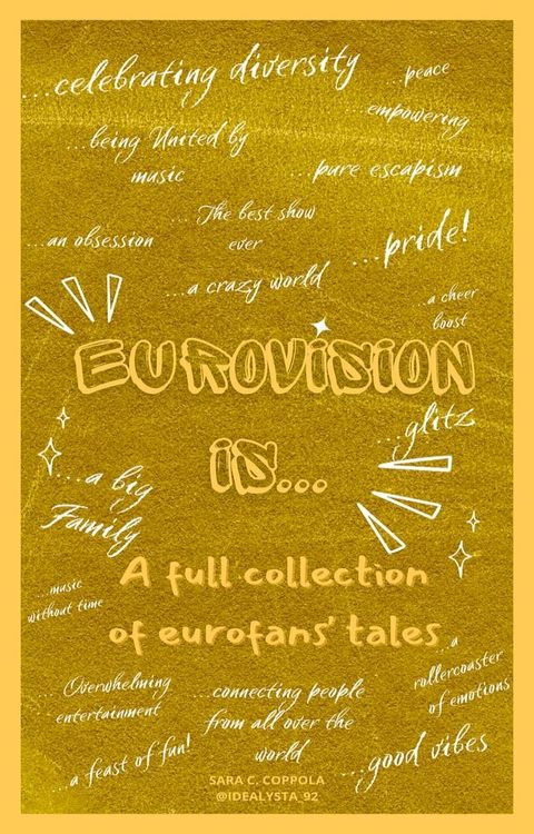 Eurovision is... A full collection of eurofans' tales(Kobo/電子書)