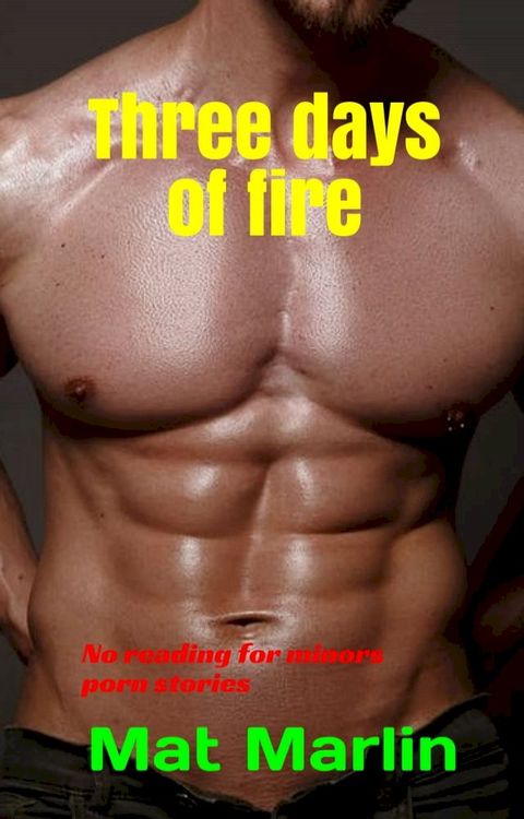 Three days of fire(Kobo/電子書)