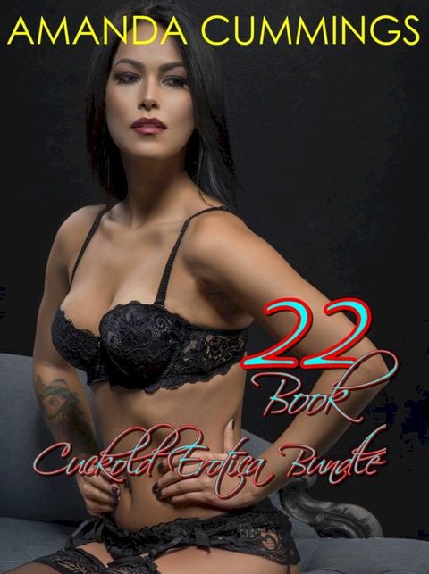 22 Book Cuckold Erotica Bundle(Kobo/電子書)