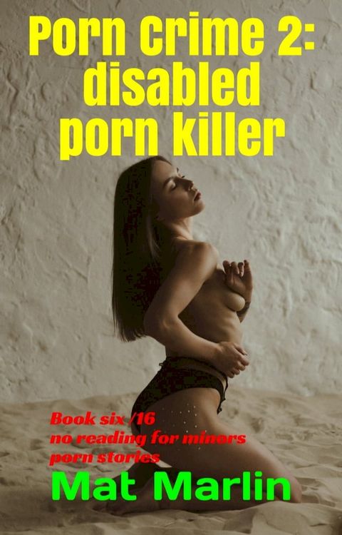 Porn Crime 2: disabled porn killer(Kobo/電子書)