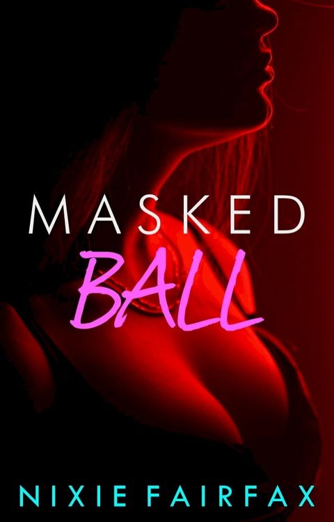 Masked Ball(Kobo/電子書)