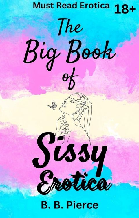 The Big Book of Sissy Erotica(Kobo/電子書)