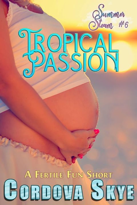 Tropical Passion(Kobo/電子書)