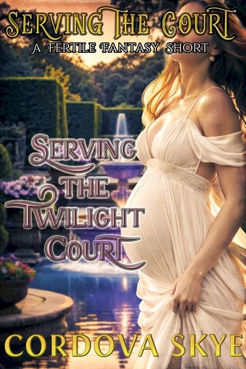 Serving the Twilight Court(Kobo/電子書)