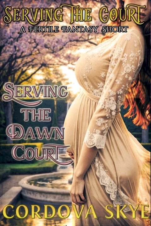 Serving the Dawn Court(Kobo/電子書)