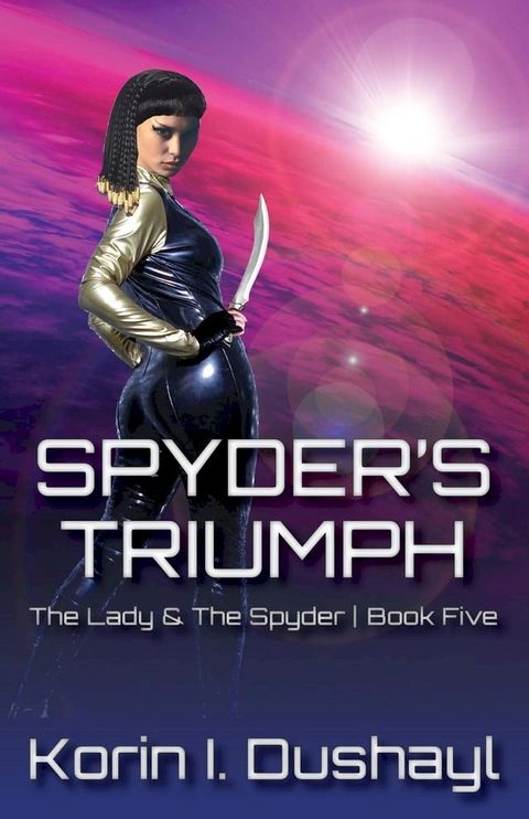 Spyder's Triumph(Kobo/電子書)