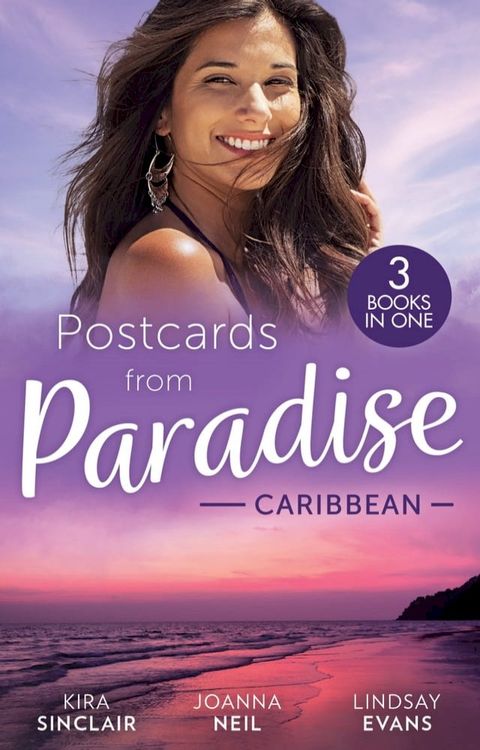 Postcards From Paradise: Caribbean: Under the Surface (SEALs of Fortune) / Temptation in Paradise / Pleasure Under the Sun(Kobo/電子書)