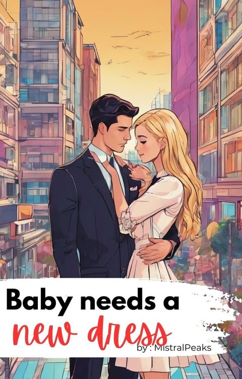 Baby Needs a New Dress(Kobo/電子書)