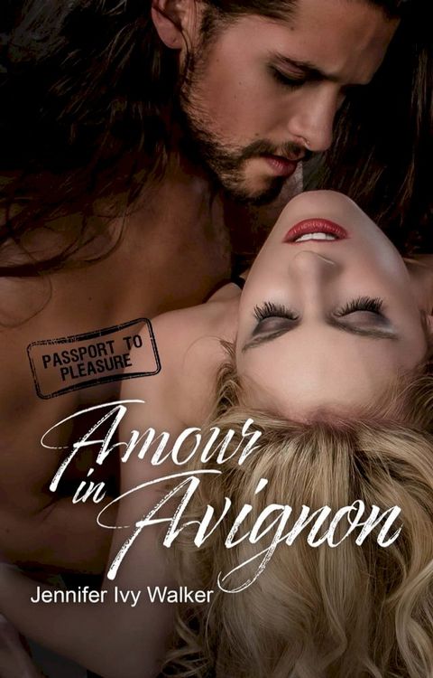 Amour in Avignon(Kobo/電子書)