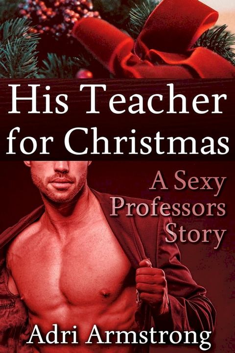 His Teacher for Christmas(Kobo/電子書)