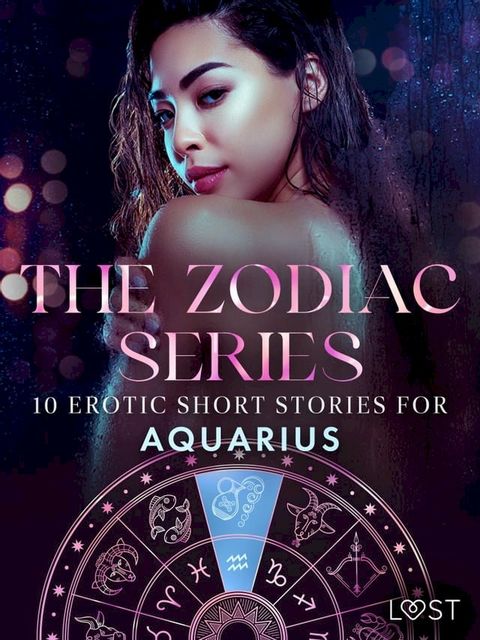 The Zodiac Series: 10 Erotic Short Stories for Aquarius(Kobo/電子書)