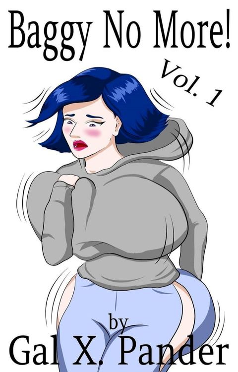 Baggy No More! Vol. 1