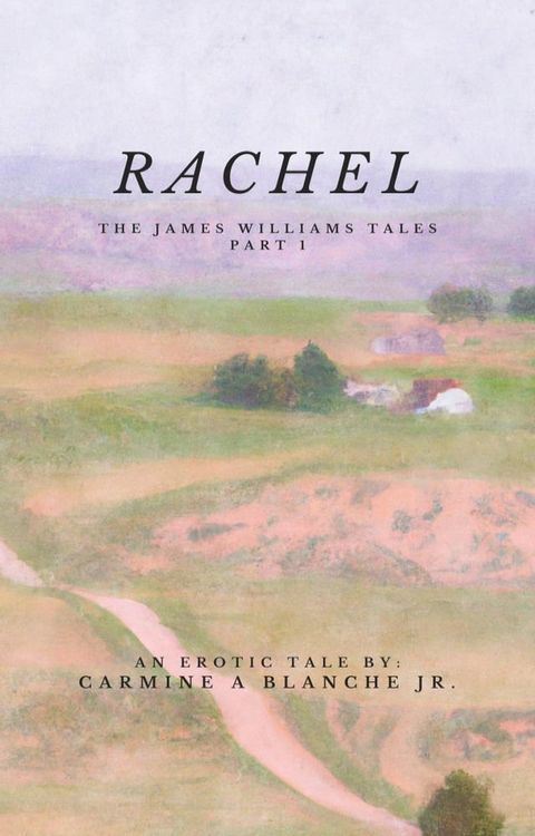 Rachel - The James Williams Tales - Part One(Kobo/電子書)