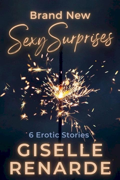 Brand New Sexy Surprises(Kobo/電子書)