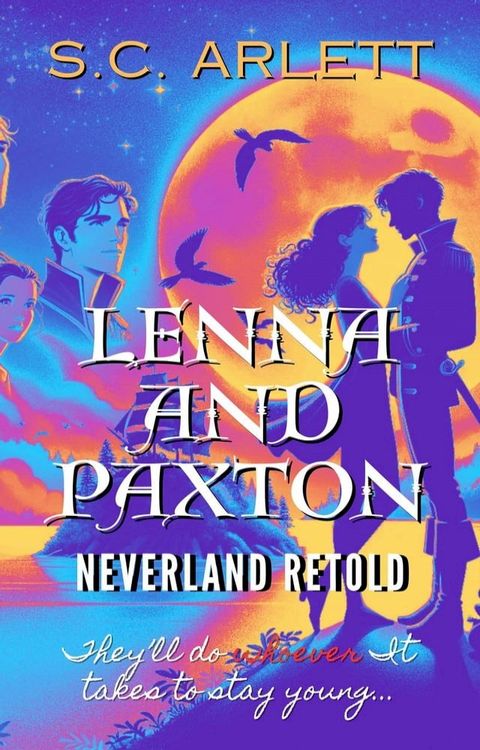 Lenna and Paxton: Neverland Retold(Kobo/電子書)