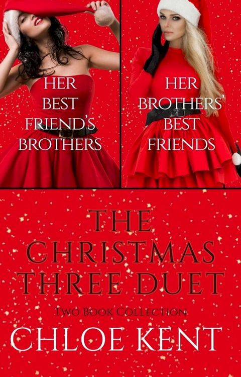 The Christmas Three Duet: Two Book Collection(Kobo/電子書)