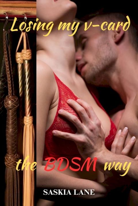 Losing My V-card the BDSM Way(Kobo/電子書)