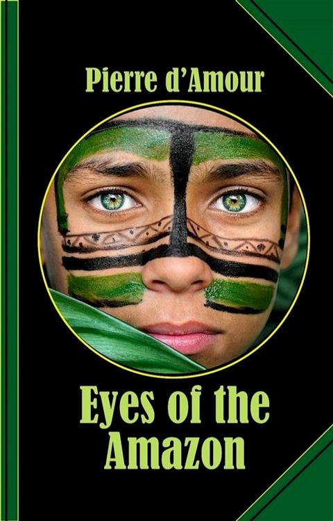 Eyes of the Amazon(Kobo/電子書)