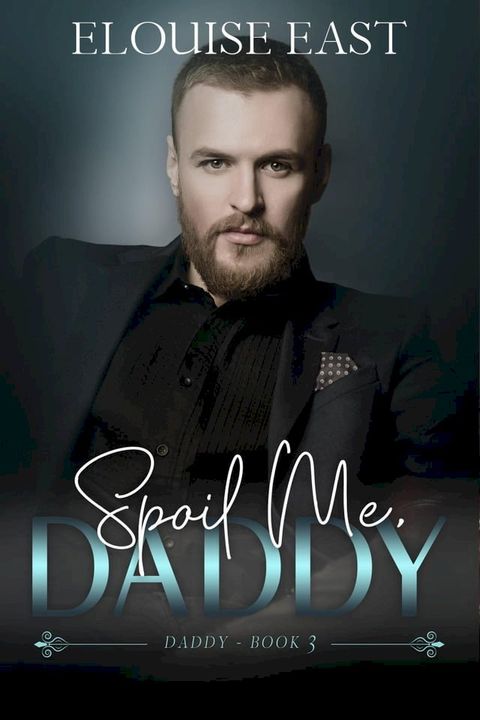 Spoil Me, Daddy(Kobo/電子書)