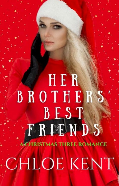 Her Brothers Best Friends(Kobo/電子書)