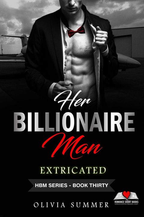 Her Billionaire Man Book 30 - Extricated(Kobo/電子書)