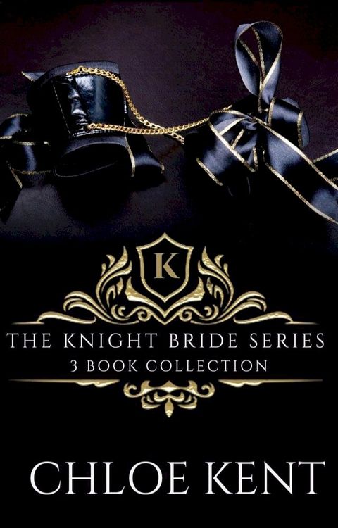 The Knight Bride Series: 3 Book Collection(Kobo/電子書)