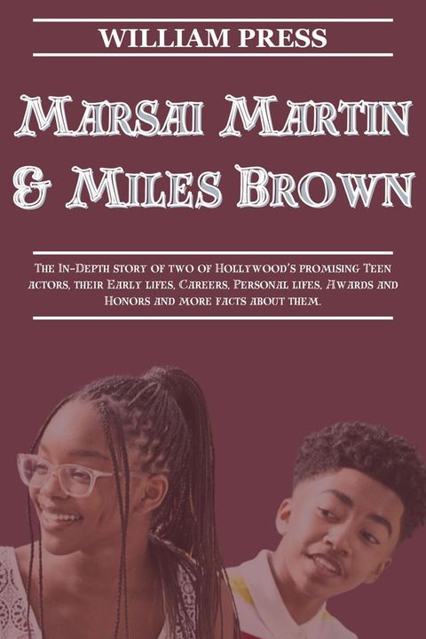 Marsai Martin & Miles Brown(Kobo/電子書)