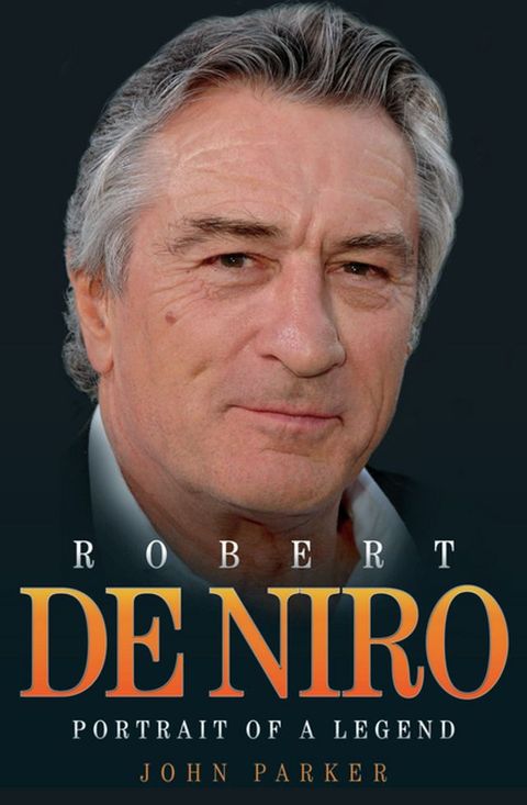 Robert De Niro - Portrait of a Legend(Kobo/電子書)