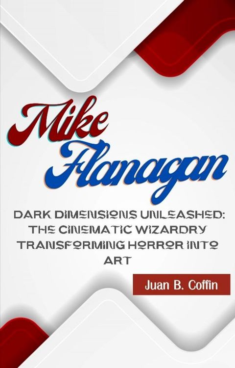 MIKE FLANAGAN(Kobo/電子書)