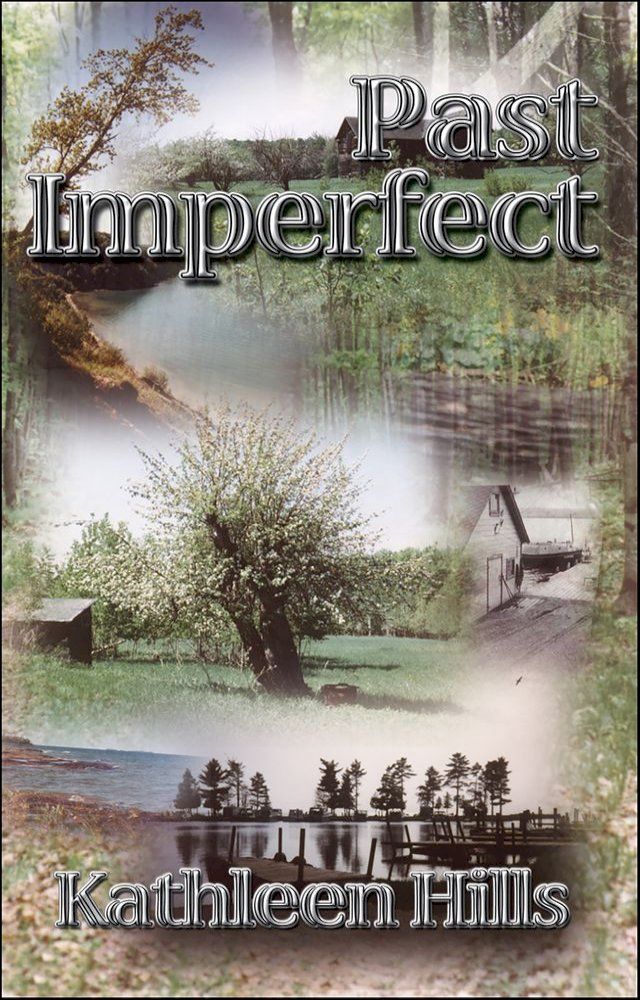  Past Imperfect(Kobo/電子書)